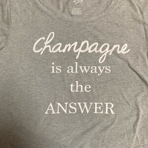 Champagne is Always the Answer t-shirt
